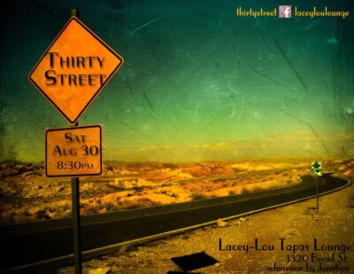 Quirky, Upbeat Cover Band!: ThirtyStreet @ Lacey-Lou Tapas Lounge Aug 30 2014 - Jun 5th @ Lacey-Lou Tapas Lounge