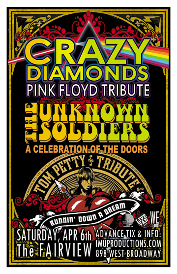 Crazy Diamonds (Pink Floyd Tribute), The Unknown Soldiers (A Celebration Of The Doors), Runnin Down A Dream  (Tom Petty Tribute) @ Fairview Pub Apr 6 2013 - May 6th @ Fairview Pub
