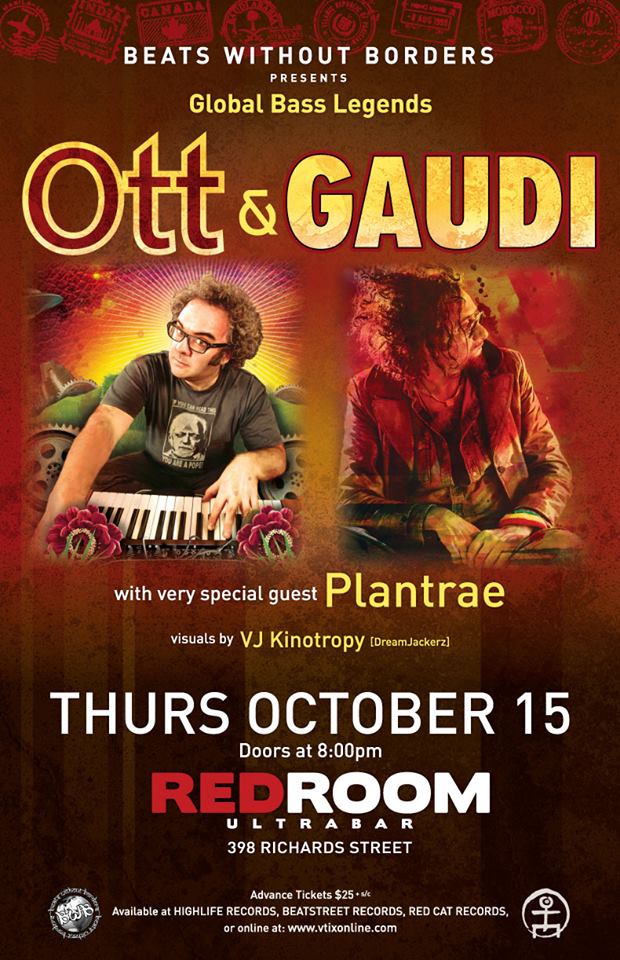 Ott and Gaudi  , Plantrae @ The Red Room Oct 15 2015 - May 8th @ The Red Room