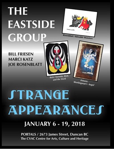 Strange Appearances: Bill Friesen, Marci Katz, Joe Rosenblatt @ PORTALS Annex Jan 6 2018 - May 11th @ PORTALS Annex