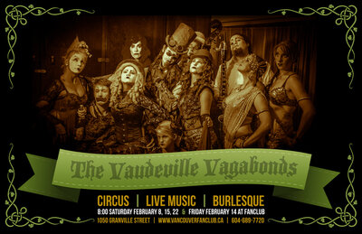 Reverend Heathen StrangeFellow & the VaudeVille Vagabonds @ Vancouver FanClub Feb 22 2014 - Jun 25th @ Vancouver FanClub