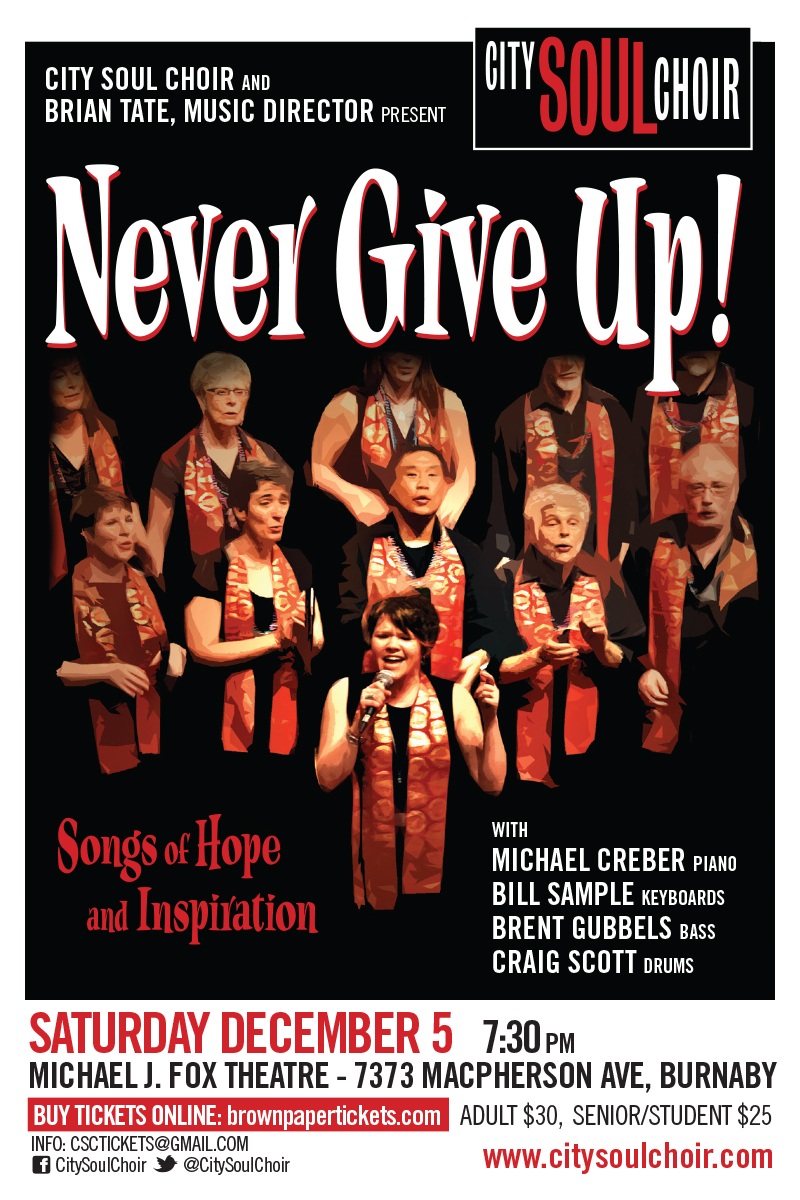 Never Give Up: City Soul Choir @ Michael J. Fox Theatre Dec 5 2015 - May 6th @ Michael J. Fox Theatre