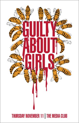 Guilty About Girls, Fine Times, Jenny Galt @ The Media Club Nov 11 2010 - May 6th @ The Media Club