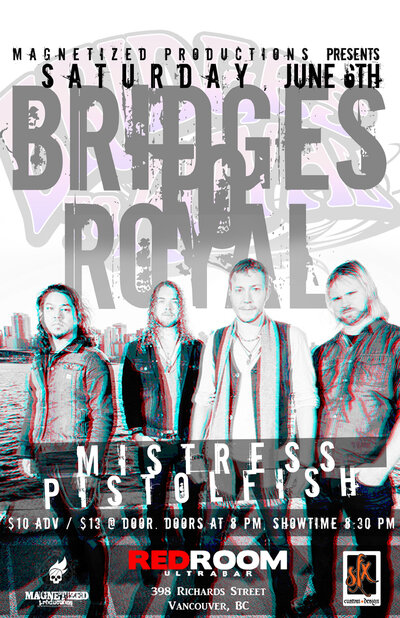 Bridges to Royal, Mistress 1984, Pistolfish @ The Red Room Jun 6 2015 - May 16th @ The Red Room