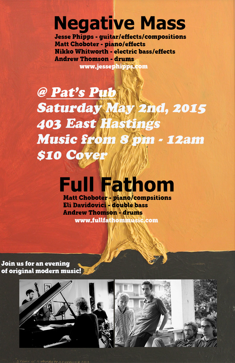 MODERN INDIE JAZZ: Full Fathom, Negative Mass @ Pat's Pub May 2 2015 - May 7th @ Pat's Pub