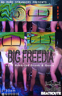 LET ME SEE DAT BOOTY BOOOUUUNCE: Big Freedia, GENIE / ERIK DEVEREUX , My! Gay! Husband!, Hunk The Drunk @ Goodie Sep 10 2010 - May 9th @ Goodie