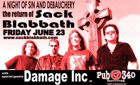 Sack Blabbath , Damage Inc  @ Pub 340 Jun 23 2006 - May 7th @ Pub 340