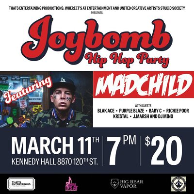 Joybomb Hip Hop Party: Madchild @ Kennedy Hall - Mar 11, 2017
