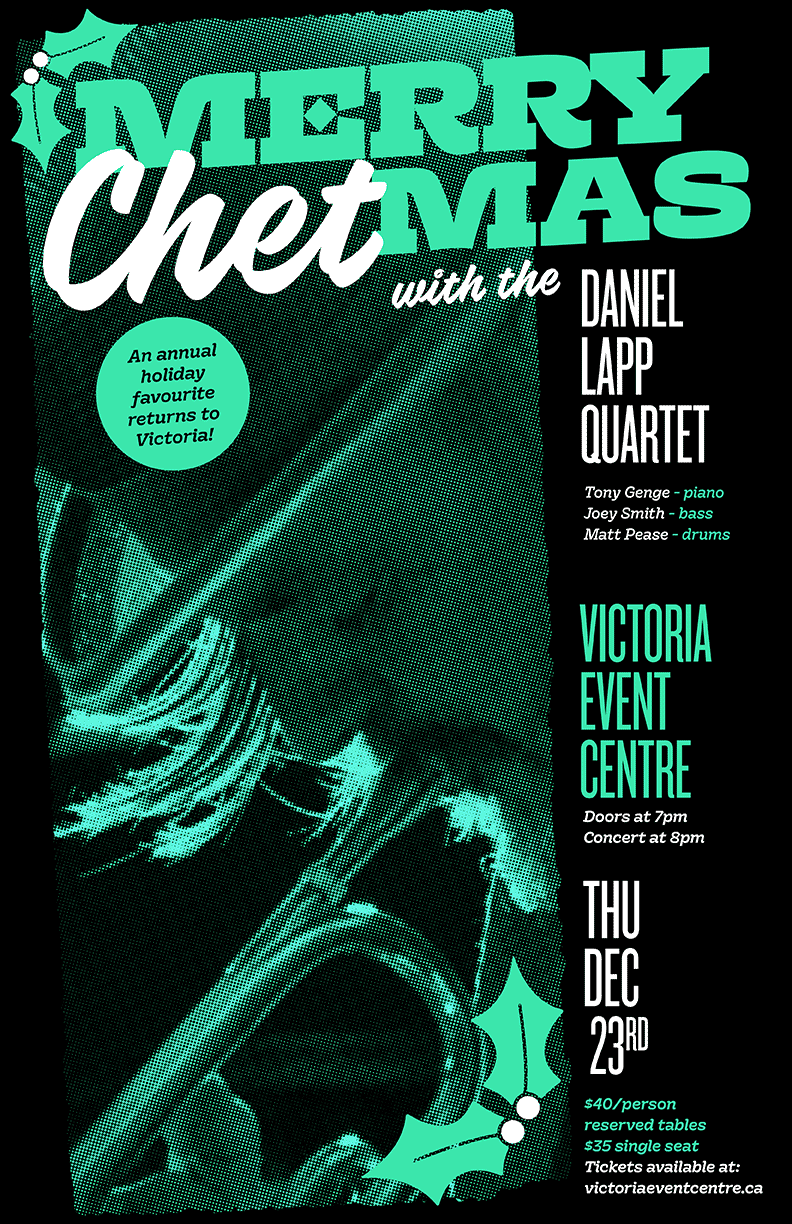 Daniel Lapp Quartet: Merry CHETmas - May 6th @ Victoria Event Centre