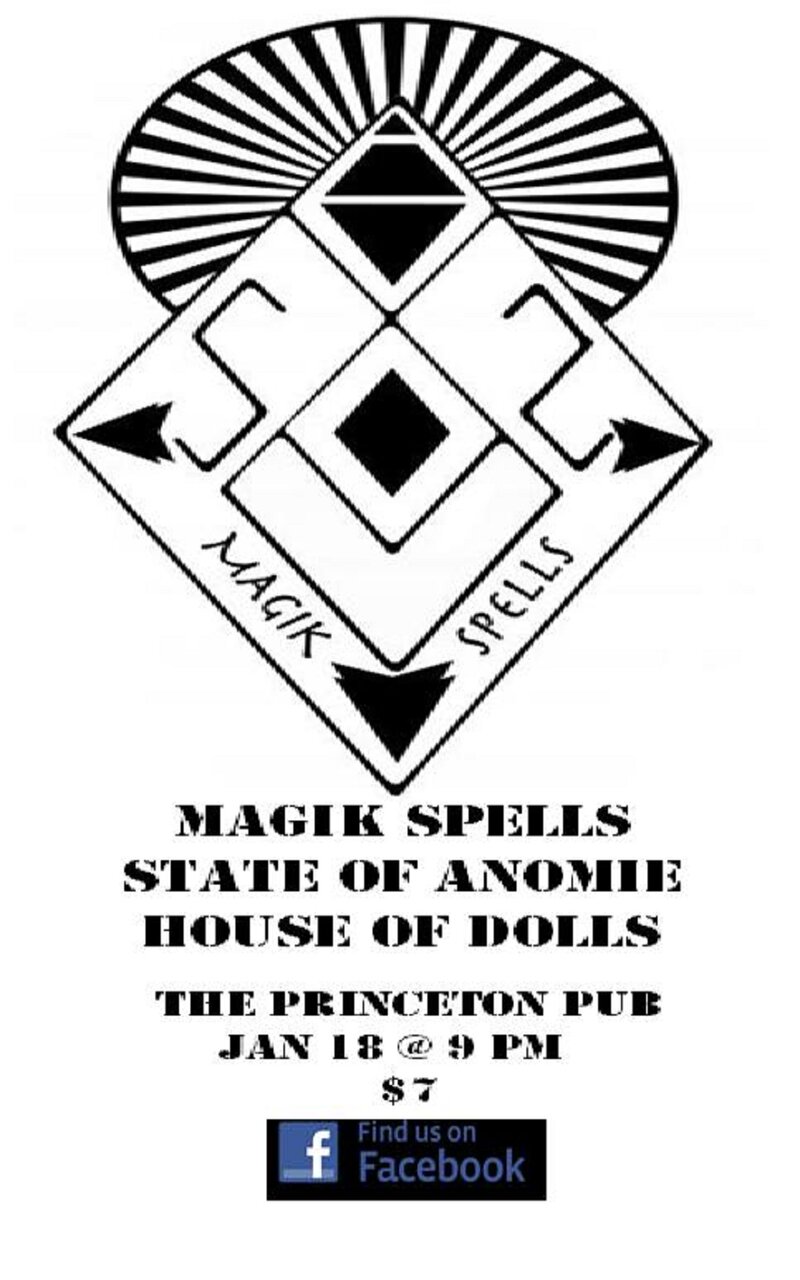 House of Dolls, Magik Spells, State Of Anomie @ Princeton Pub Jan 18 2013 - May 6th @ Princeton Pub