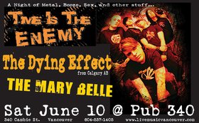 Time Is The Enemy, The Dying Effect, the Mary Belle Van @ Pub 340 - Jun 10, 2006