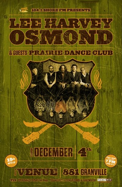 Lee Harvey Osmond, Prairie Dance Club @ Venue Dec 4 2010 - Jun 23rd @ Venue
