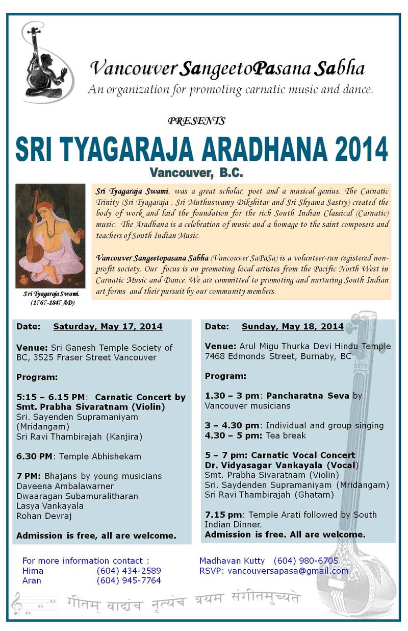 South Indian  Classical Music Festival May 17 and 18 2014.: Prabha Sivaratnam - Violin Solo, 5 pm - 6.15 pm, Sayenden Supramaniyam - Mridangam, Ravi Thambirajah - Kanjira, Temple Worship, 7 - 7.30 pm, Daveena  Ambalawarner,  Bhajan Singing, Rohan Devraj, Lasya Vankayala , Dwaaragan Subamuralitharan @ Sri Ganesh Temple 3525 Fraser Temple Vancouver - May 17, 2014