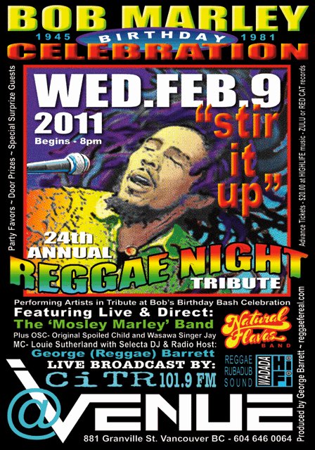 24th Annual Bob Marley Birthday Celebration 2011: The Mosley Marley Band, Natural Flava's Band, OSC, Wasawa, Wadada Hi-Fi Sound, Louie Southerland, Selecta Dj, George Barrett @ Venue Feb 9 2011 - Jun 25th @ Venue