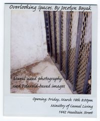 Jocelyn Beyak : Mural-sized photography and Polaroid-based images @  May 18 2007 - Jun 13th @ 