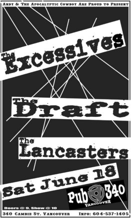 The Excessives, The Draft, The Lancasters @ Pub 340 Jun 18 2005 - May 10th @ Pub 340