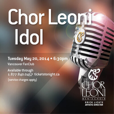 Eight of Chor Leoni&rsquo;s finest singers will battle for karaoke supremacy in this hilarious new fundraiser event.: Chor Leoni @ Vancouver FanClub May 20 2014 - May 10th @ Vancouver FanClub