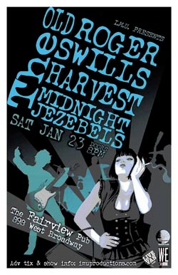 Old Roger, The SWILLS, The Harvest @ Fairview Pub Jan 23 2010 - May 10th @ Fairview Pub