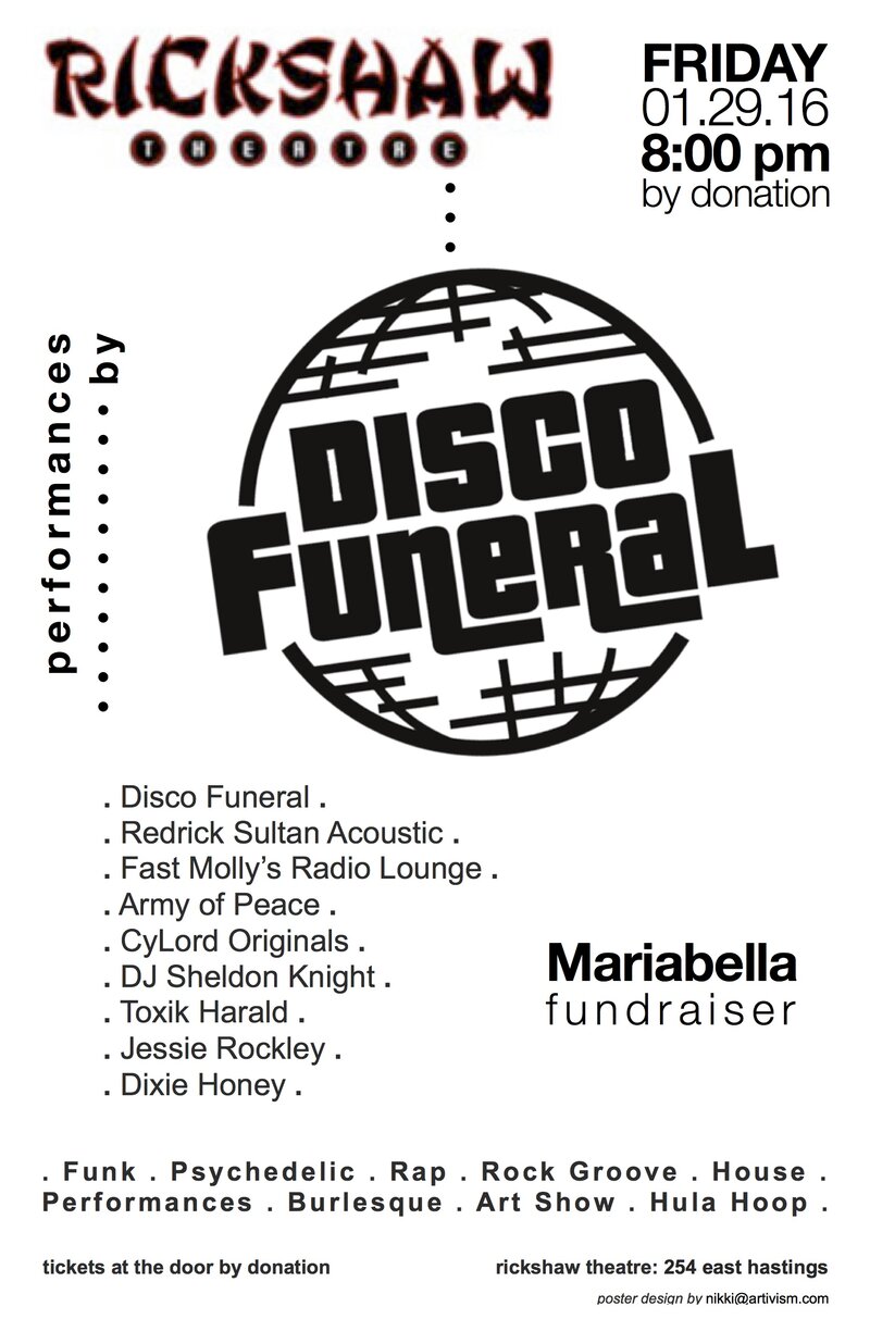 Disco Funeral, Toxik Harald, Redrick Sultan Acoustic , Jessie Rockley , Fast Molly's Radio Lounge , Dixie Honey , Army of Peace , CyLord Originals , Dj Sheldon Knight  @ Rickshaw Theatre Jan 29 2016 - May 14th @ Rickshaw Theatre