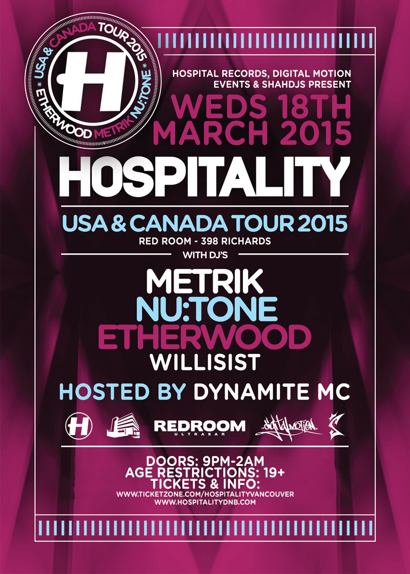 HOSPITALITY 2015 feat:: METRIK (UK), ETHERWOOD   (UK), NU:TONE  (UK), DYNAMITE MC  (UK), WILLISIST + PK SOUND @ The Red Room Mar 18 2015 - Jun 19th @ The Red Room