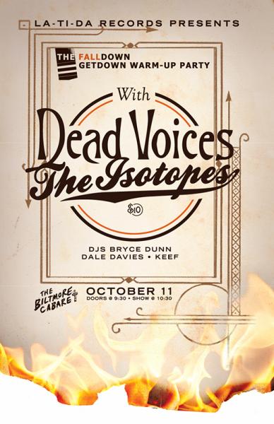 The LaTiDa Records FD/GD Warm Up: DEAD VOICES, Isotopes @ The Biltmore Cabaret - Oct 11, 2012