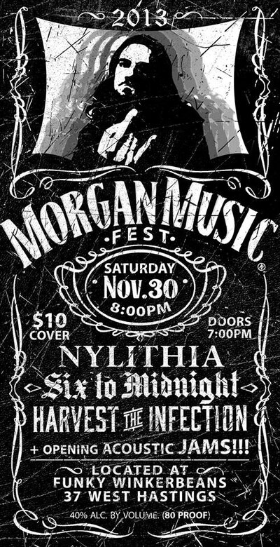 MORGAN MCDONALD MEMORIAL SHOW: Nylithia, SIX TO MIDNITE, Harvest The Infection, Acoustic Jam @ Funky Winker Beans Nov 30 2013 - May 6th @ Funky Winker Beans