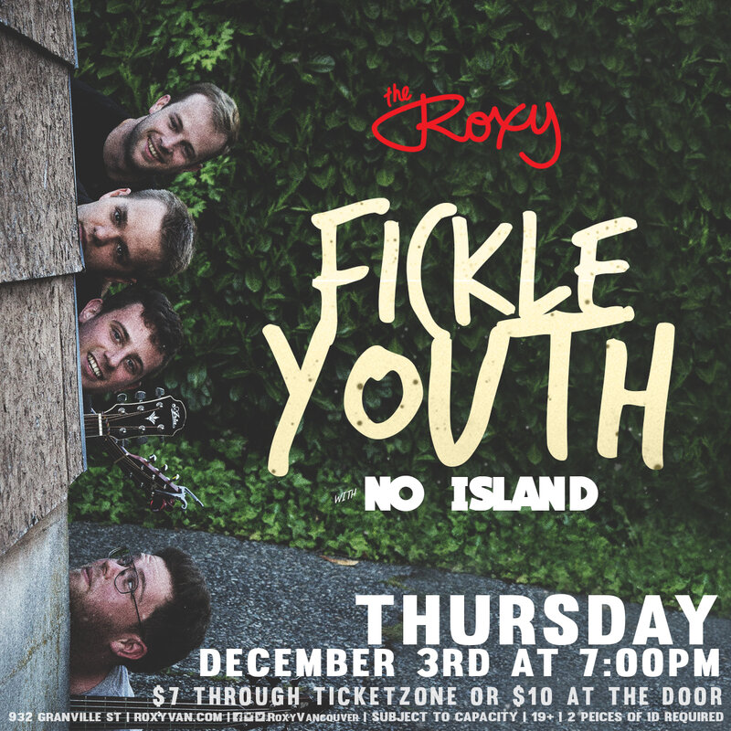 No Island, Fickle Youth @ The Roxy Dec 3 2015 - May 6th @ The Roxy