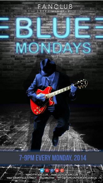 Blue Mondays: Souled Out @ Vancouver FanClub Sep 29 2014 - May 6th @ Vancouver FanClub