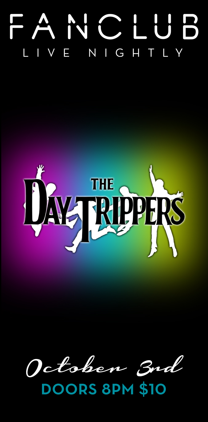 Beatles Tribute: The DAY TRIPPERS @ Vancouver FanClub Oct 3 2014 - Jun 11th @ Vancouver FanClub