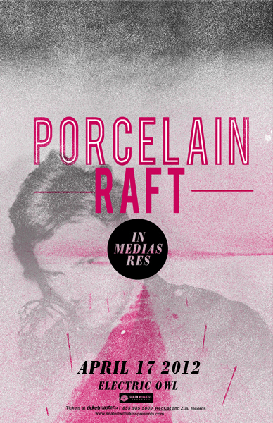 Porcelain Raft, In Medias Res @ Electric Owl Dec 31 1969 - May 7th @ Electric Owl