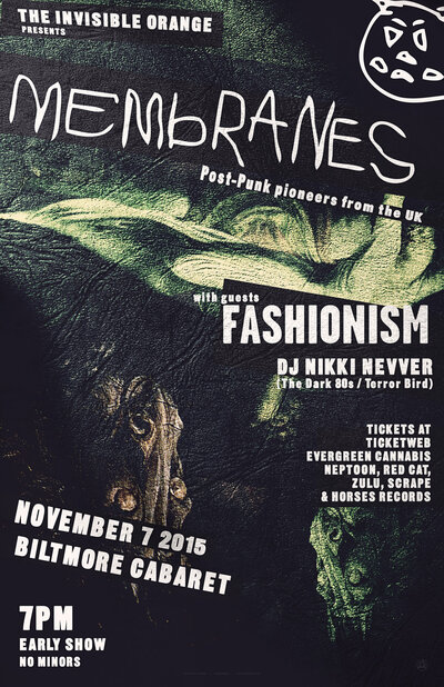 The Membranes, Fashionism, Nikki Nevver @ The Biltmore Cabaret Nov 7 2015 - May 6th @ The Biltmore Cabaret