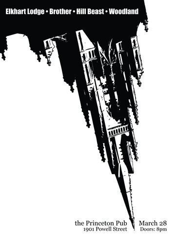 Elkhart Lodge, Hill Beast, Brother, Woodland @ Princeton Pub Mar 28 2014 - May 7th @ Princeton Pub