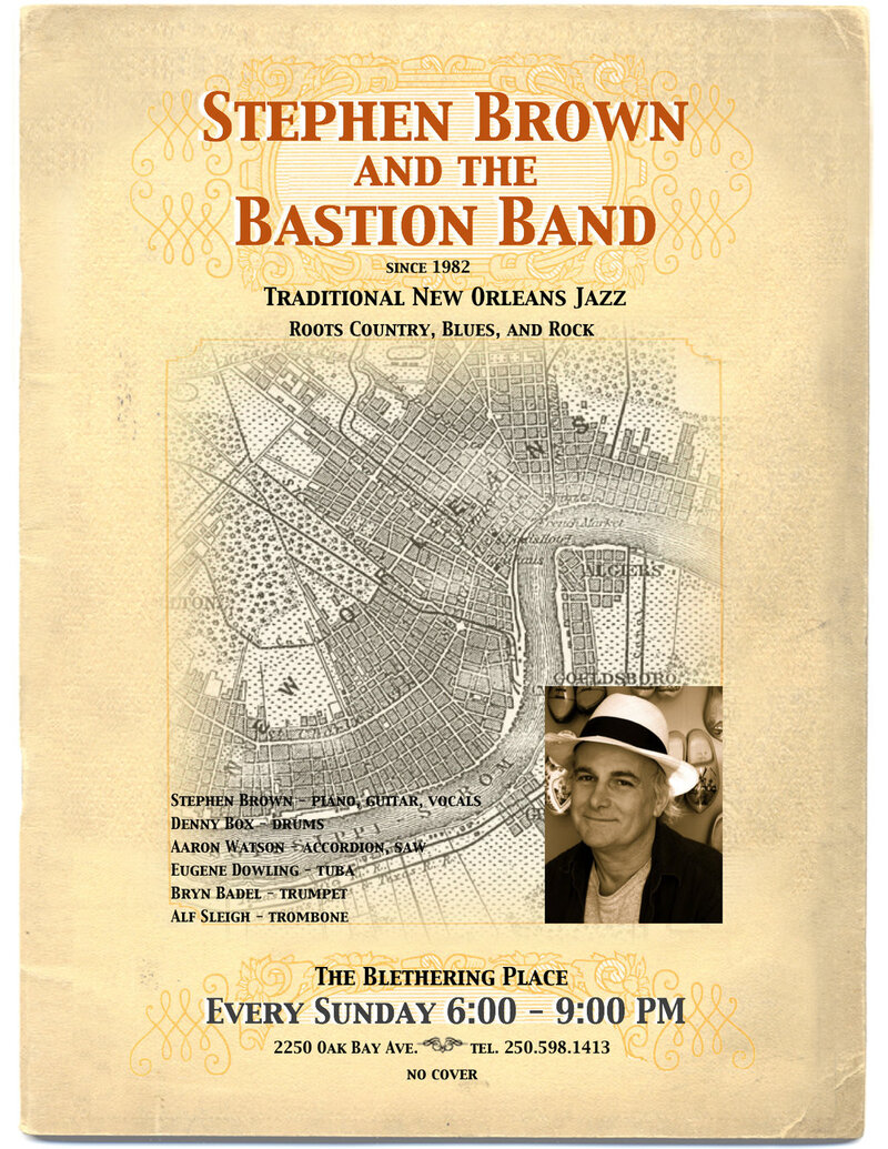 Stephen Brown and the Bastion Band @ The Blethering Place Oct 23 2010 - May 16th @ The Blethering Place