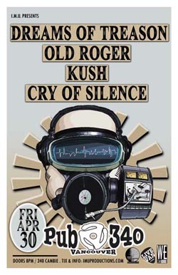 Dreams of Treason, Old Roger, Kush, Cry of Silence @ Pub 340 Apr 30 2010 - May 6th @ Pub 340