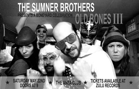The Sumner Brothers, Star Captains @ The Anza Club May 22 2010 - May 7th @ The Anza Club