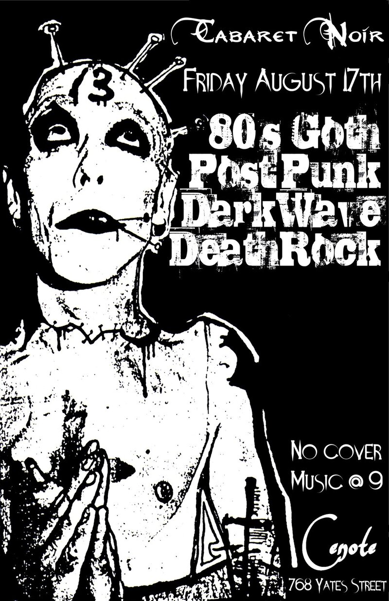 Cabaret Noir - Goth//Deathrock//Post Punk DJ Night @ Cenote Aug 17 2012 - Jun 6th @ Cenote