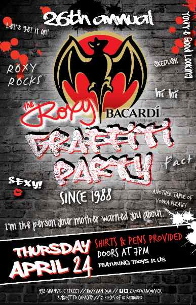 The Roxy Cabaret's 26th Annual Bacardi Graffiti Party: Troy's R Us @ The Roxy Apr 24 2014 - May 9th @ The Roxy