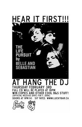 Belle and Sebastian CD Release @ Hang The DJ! @ Lucky Bar Feb 2 2006 - Jun 7th @ Lucky Bar