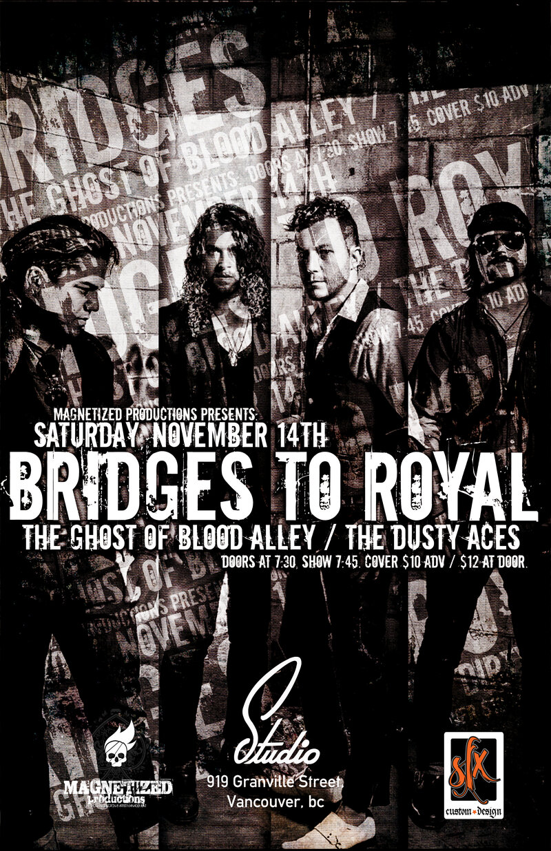 Bridges to Royal, The Ghost Of Blood Alley, The Dusty Aces @ Studio Records Nov 14 2015 - May 6th @ Studio Records