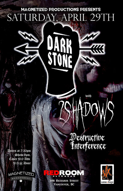 Dark Stone, 2 Shadows, Destructive Interference @ The Red Room Apr 29 2017 - May 8th @ The Red Room