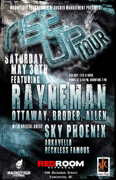 RISE UP TOUR: Rayneman, Ottaway, Broder, Allen, Sky Phoenix / Arkavello / Reckless Famous @ The Red Room May 30 2015 - May 10th @ The Red Room