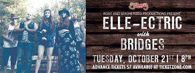 Canadian Concert Series: elle-ectric, BRIDGES  @ The Roxy Oct 21 2014 - May 6th @ The Roxy