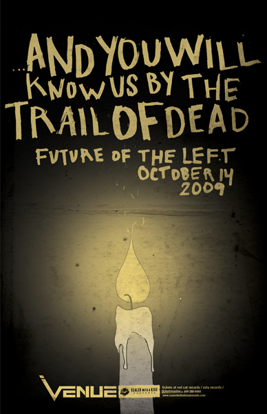 ...And You Will Know Us By the Trail of Dead, Future of the Left @ Venue Oct 14 2009 - May 14th @ Venue