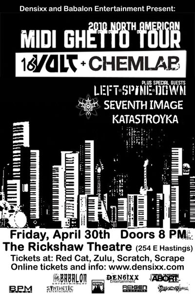 MIDI Ghetto Tour feat. 16 Volt/Chemlab: 16Volt, Chemlab, Left Spine Down, Seventh Image, Ktatstroyka @ Rickshaw Theatre Apr 30 2010 - May 6th @ Rickshaw Theatre