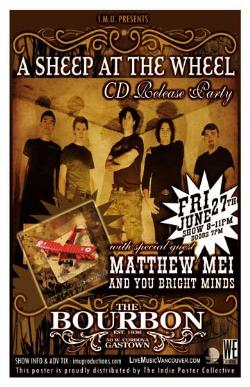 TONIGHT! A SHEEP AT THE WHEEL CD Release Party w/ special guests MATTHEW MEI & YOU BRIGHT MINDS: A Sheep at the Wheel, Matthew Mei @ The Bourbon Jun 27 2008 - May 7th @ The Bourbon