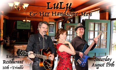 Live Music and Dancing (no cover charge): Lulu and Her Handsome Men @ Enigma Restaurant Aug 19 2017 - May 8th @ Enigma Restaurant
