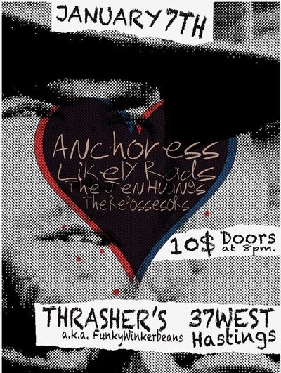 The Likely Rads, Anchoress, The Repossessors, The Jen Huangs @ Funky Winker Beans Jan 7 2012 - May 13th @ Funky Winker Beans