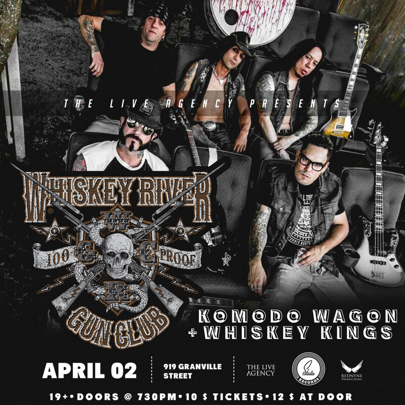 ROCK EXTRAVAGANZA !: WHISKEY RIVER GUN CLUB, Komodo Wagon, Whiskey Kings @ Studio Records Apr 2 2016 - May 8th @ Studio Records