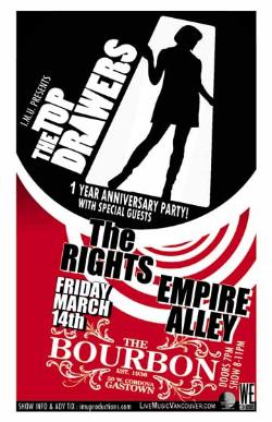 The TOP DRAWERS 1-YEAR ANNIVERSARY PARTY w/: Top Drawers, The Rights, Danny Echo @ The Bourbon Mar 14 2008 - May 10th @ The Bourbon