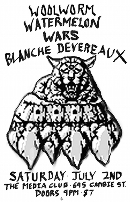 Woolworm, Watermelon, Wars, Blanche Devereaux @ The Media Club Jul 2 2011 - Jun 13th @ The Media Club